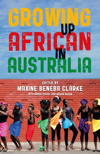E-Book Growing Up African in Australia Maxine Beneba Clarke