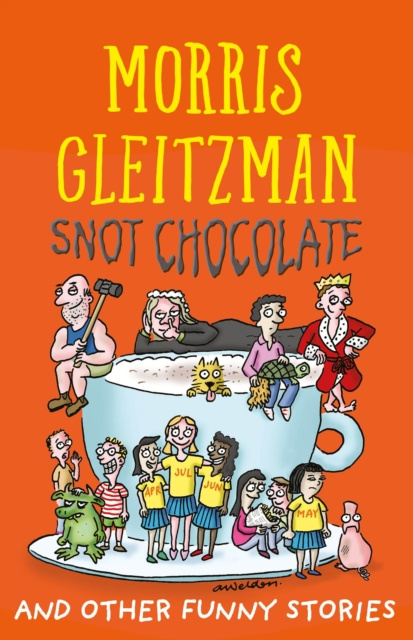 E-kniha Snot Chocolate Morris Gleitzman