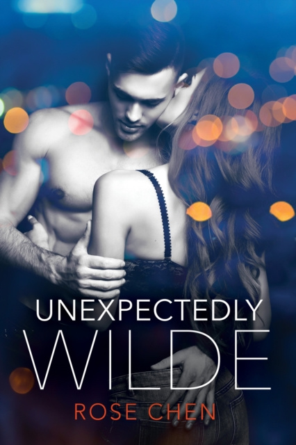 E-knjiga Unexpectedly Wilde Rose Chen
