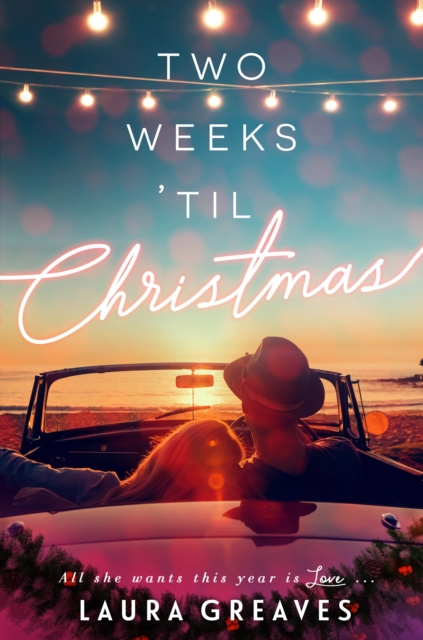 E-kniha Two Weeks 'til Christmas Laura Greaves