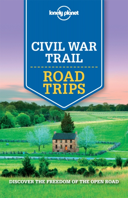 E-kniha Lonely Planet Civil War Trail Road Trips Amy C Balfour