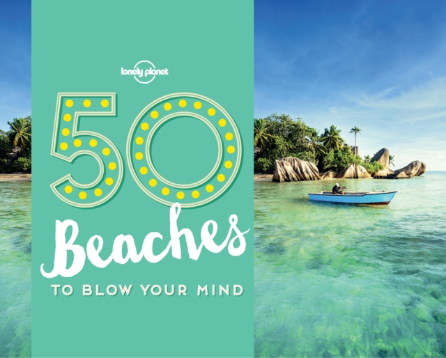 E-kniha 50 Beaches to Blow Your Mind Ben Handicott