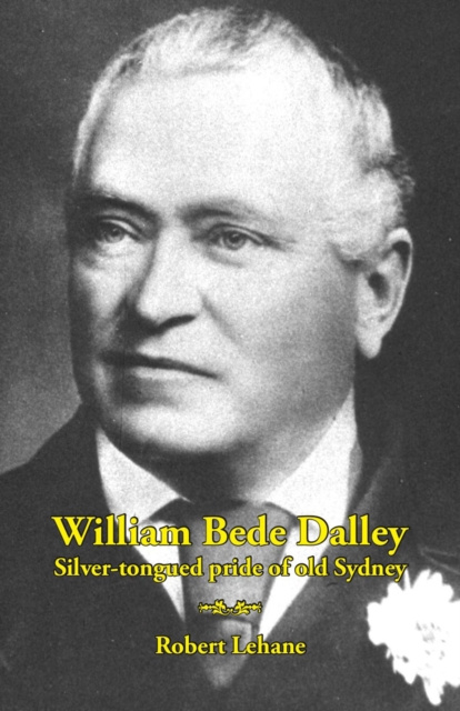 E-book William Bede Dalley Robert Lehane