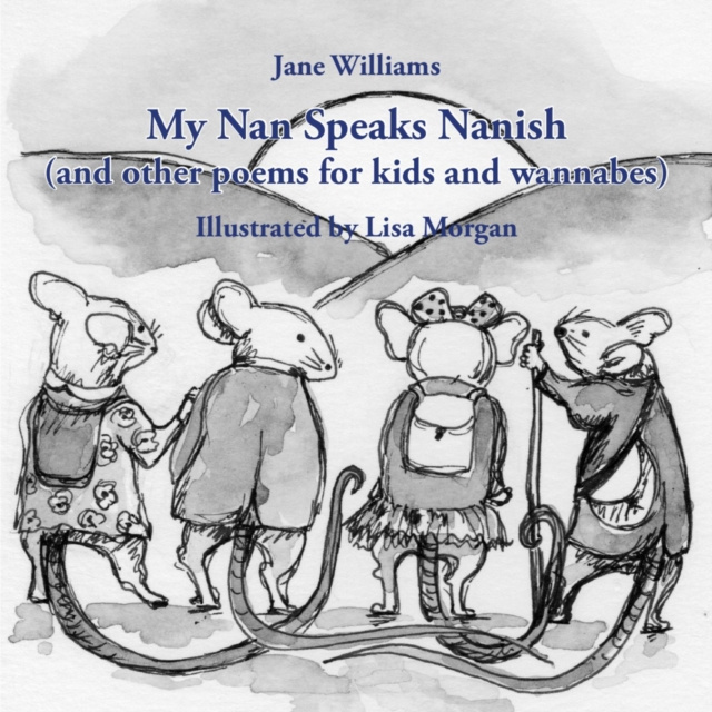 E-kniha My Nan Speaks Nanish Jane Williams