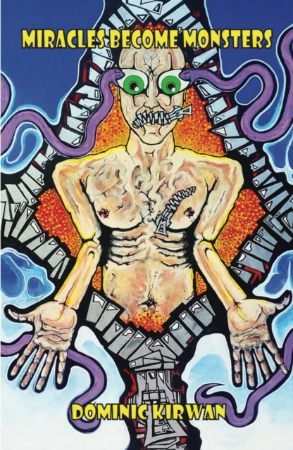 E-knjiga Miracles Become Monsters Dominic Kirwan