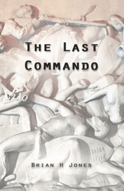 E-knjiga Last Commando Brian H. Jones