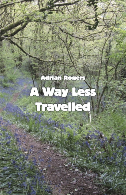E-book Way Less Travelled Adrian Rogers
