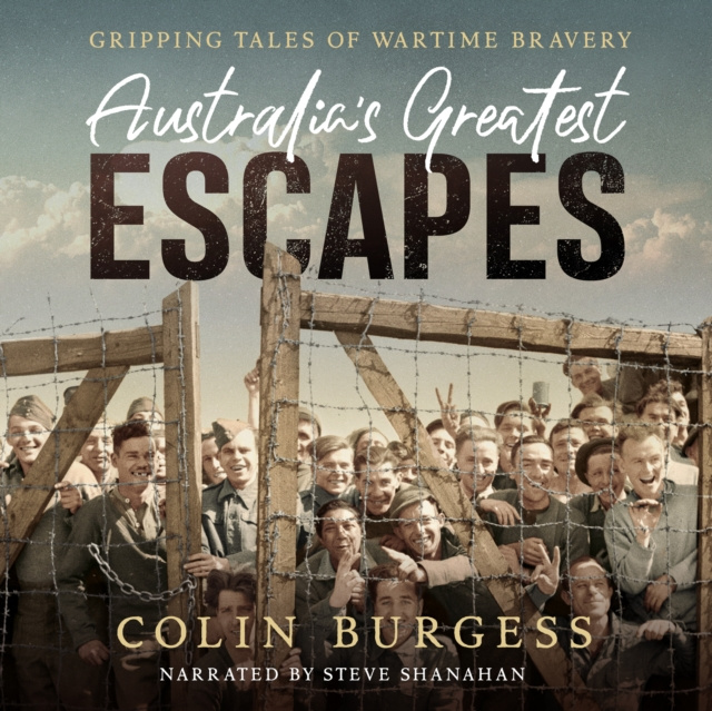 Audiokniha Australia's Greatest Escapes Colin Burgess