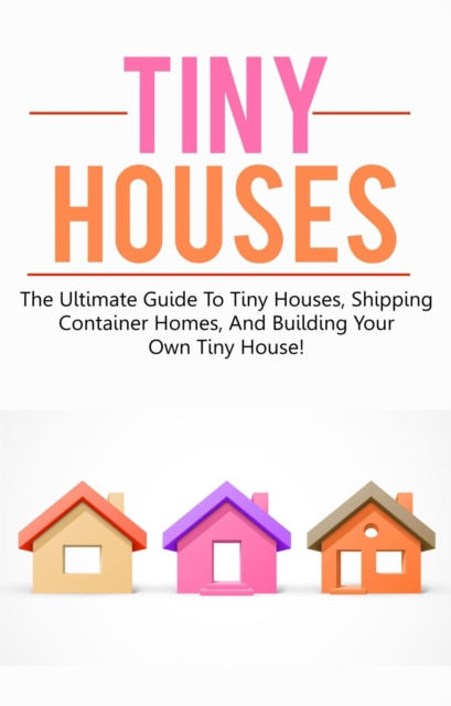 E-knjiga Tiny Houses Damon Jones
