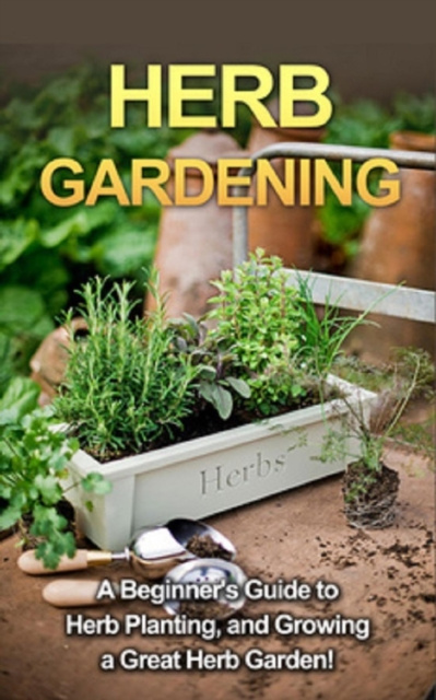 E-book Herb Gardening Steve Ryan
