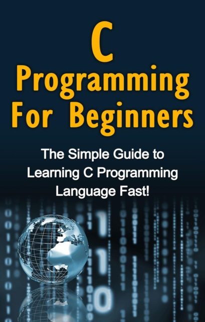 E-book C Programming For Beginners Tim Warren