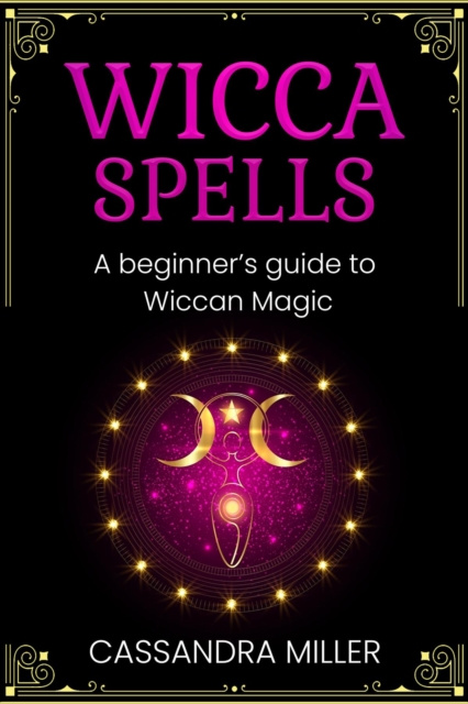 E-Book Wicca Spells Cassandra Miller
