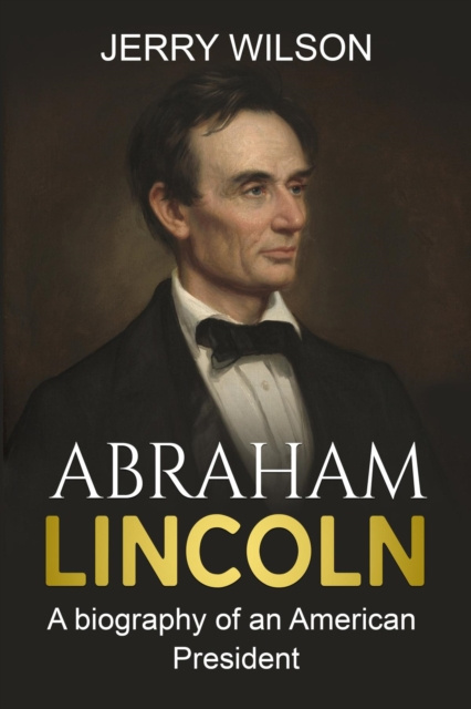 E-book Abraham Lincoln Jerry Wilson