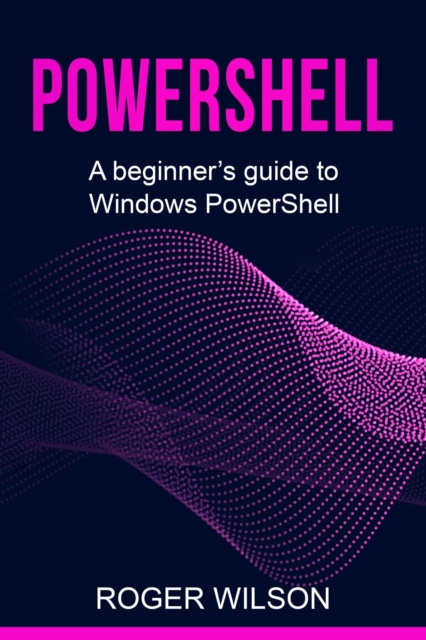 E-knjiga PowerShell Roger Wilson