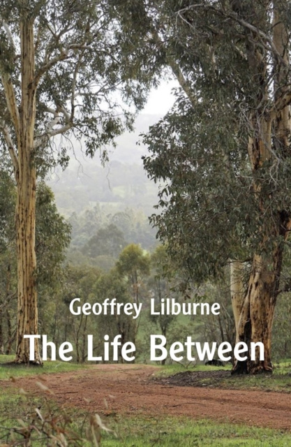 E-book Life Between Geoffrey Lilburne