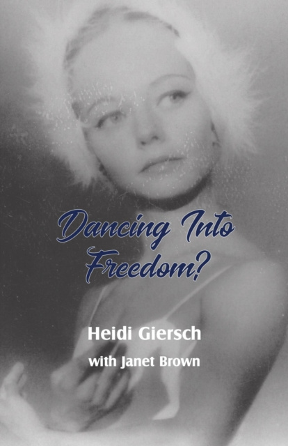 E-kniha Dancing Into Freedom? Heidi Giersch