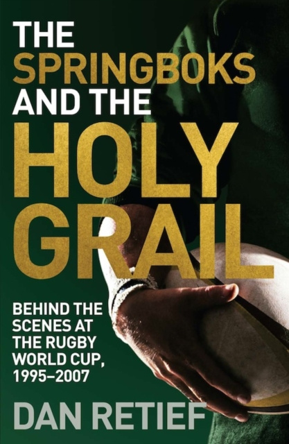 E-kniha Springboks and the Holy Grail Dan Retief