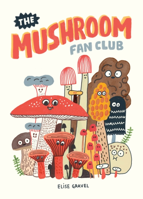 Livre numérique Mushroom Fan Club Elise Gravel