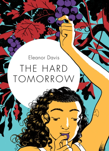 E-book Hard Tomorrow Eleanor Davis