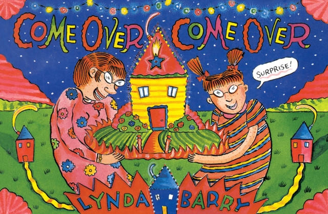 E-kniha Come Over Come Over Lynda Barry
