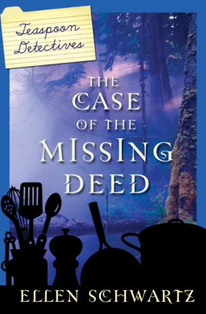 E-book Case of the Missing Deed Ellen Schwartz