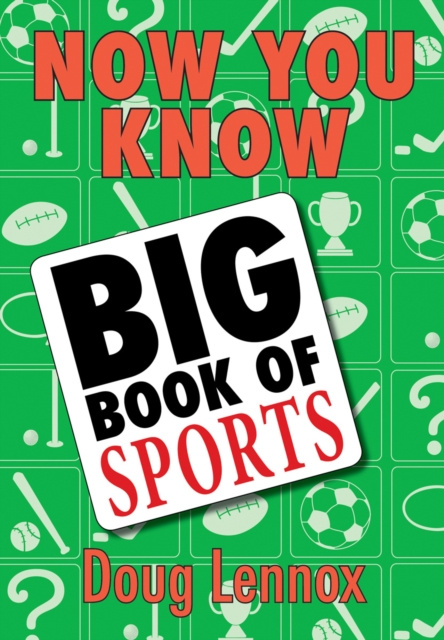 E-kniha Now You Know Big Book of Sports Doug Lennox