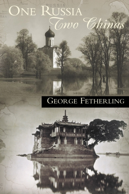 E-knjiga One Russia, Two Chinas George Fetherling