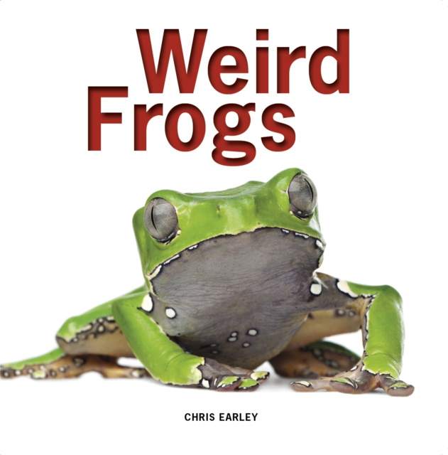 E-book Weird Frogs Chris Earley