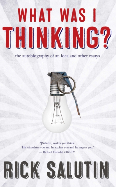 E-knjiga What Was I Thinking? Rick Salutin