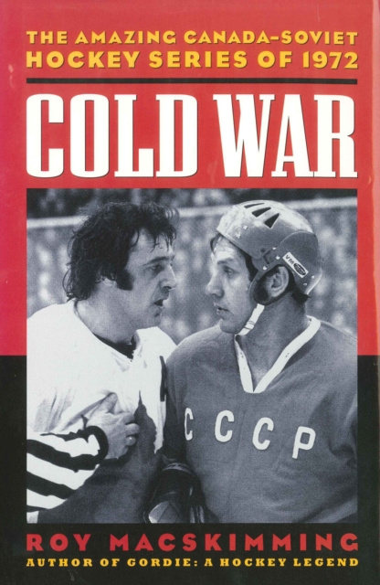 E-book Cold War Roy MacSkimming