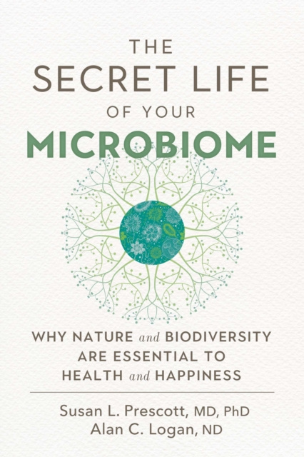 E-kniha Secret Life of Your Microbiome Susan L. Prescott