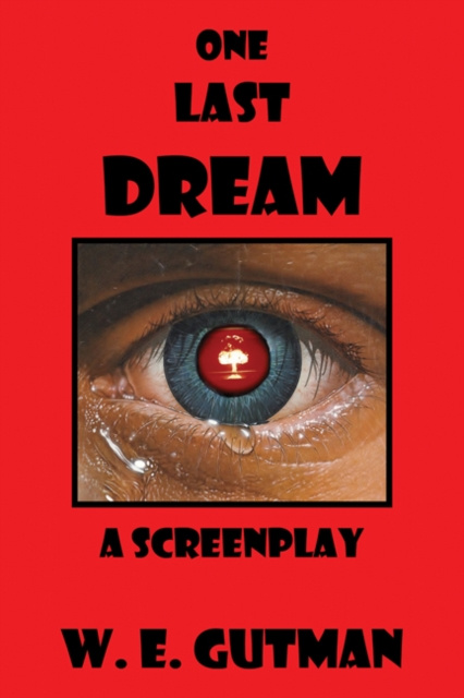 E-knjiga One Last Dream: A Screenplay W. E. Gutman