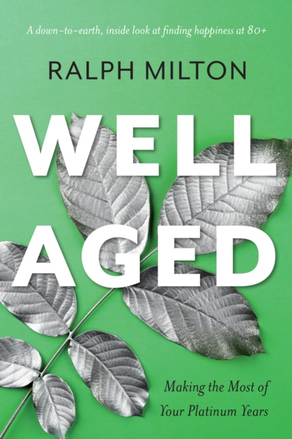 E-book Well Aged Ralph Milton