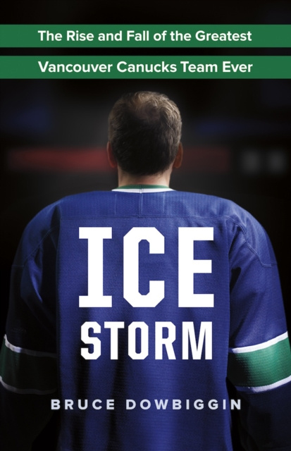 E-kniha Ice Storm Bruce Dowbiggin