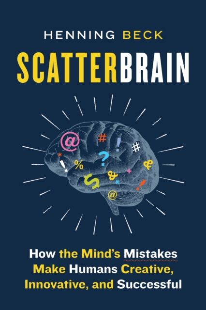 E-knjiga Scatterbrain Henning Beck