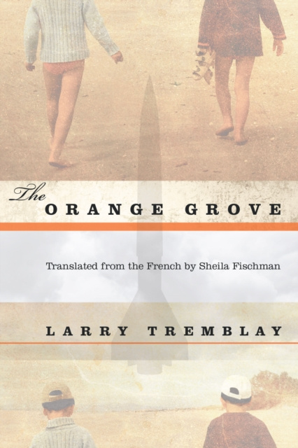 E-knjiga Orange Grove Larry Tremblay