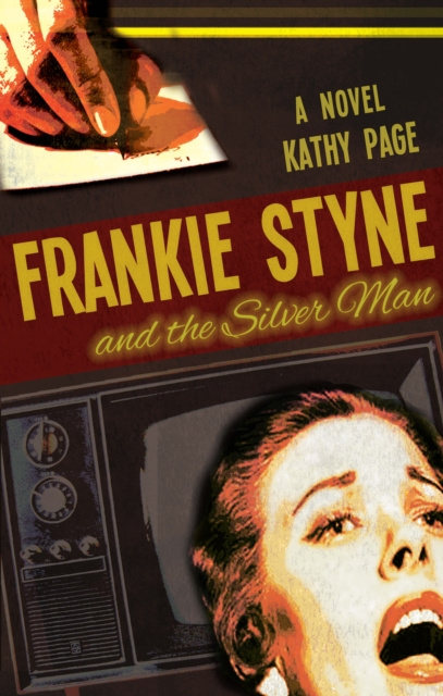 E-kniha Frankie Styne & the Silver Man Kathy Page