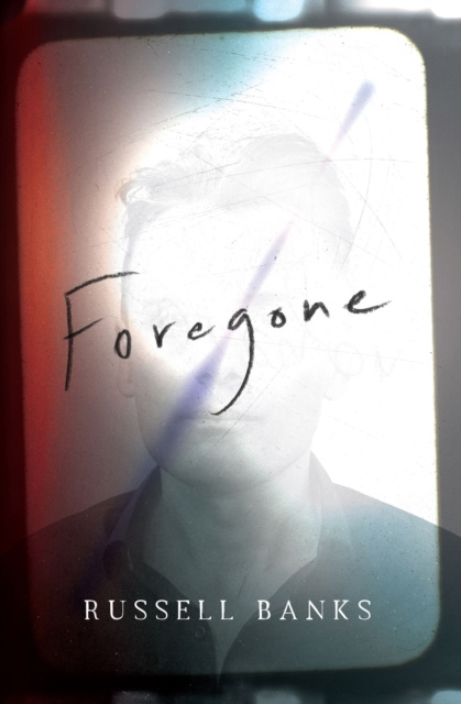 E-knjiga Foregone Russell Banks