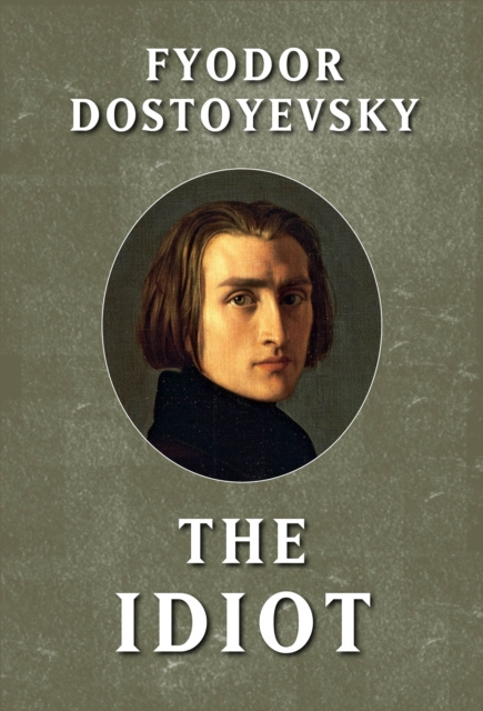 E-knjiga Idiot Fyodor Dostoyevsky