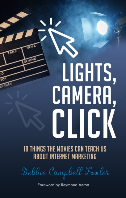 E-knjiga Lights Camera Click Debbie Campbell Fowler