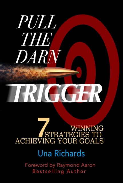 E-knjiga Pull the Darn Trigger Una Richards