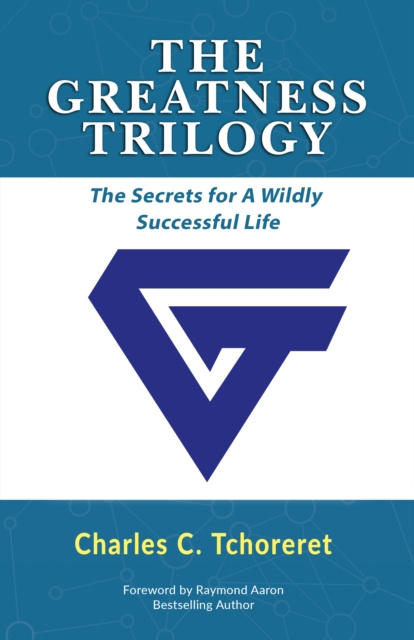 E-knjiga Greatness Trilogy Charles C. Tchoreret