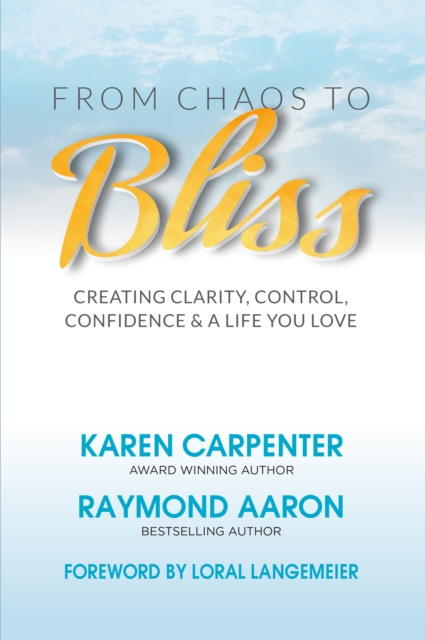 E-kniha From Chaos to Bliss Karen Carpenter