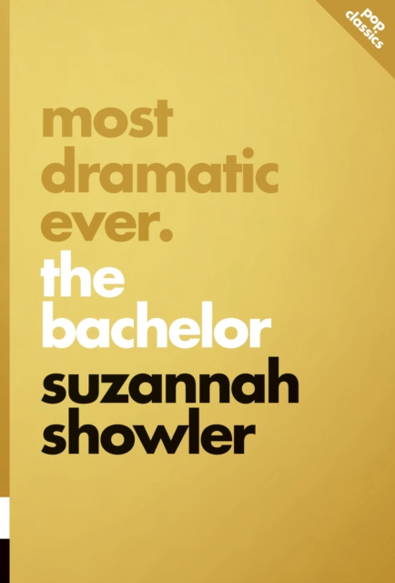 E-knjiga Most Dramatic Ever: The Bachelor Suzannah Showler