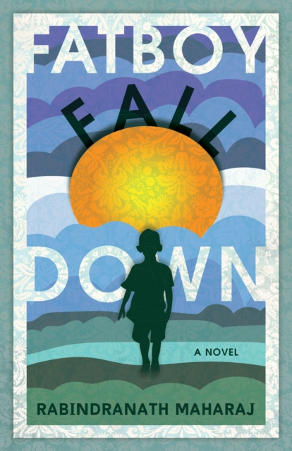 E-knjiga Fatboy Fall Down Rabindranat Maharaj