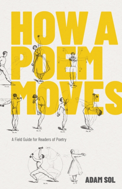 E-Book How A Poem Moves Adam Sol