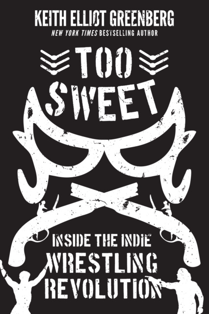 E-Book Too Sweet Keith Elliot Greenberg