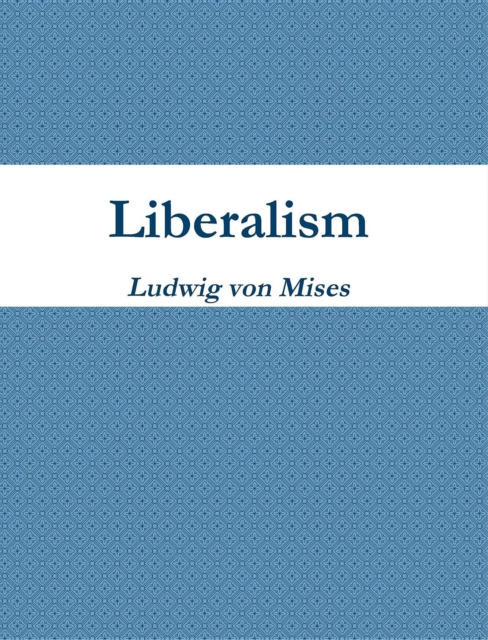 E-book Liberalism Ludwig Von Mises