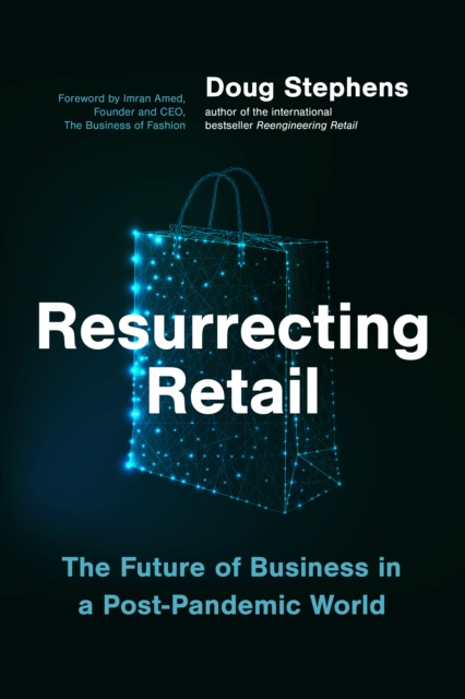ebook Resurrecting Retail Doug Stephens