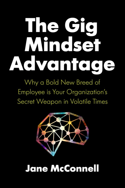 E-knjiga Gig Mindset Advantage Jane McConnell